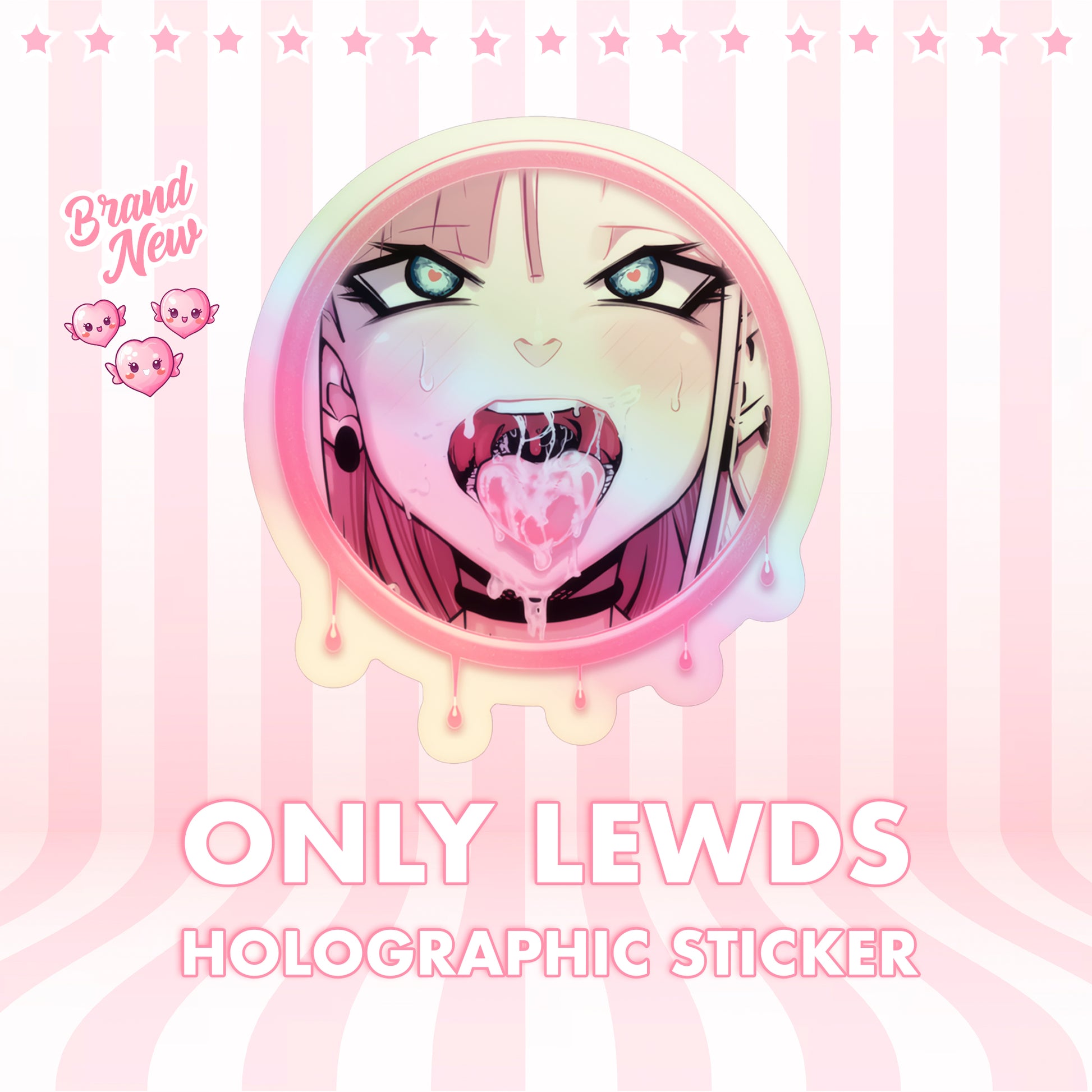 Limited Edition Only Lewds Holographic Sticker – Cheeky Ahegao Anime Girl w/ Glorious Pink Drip